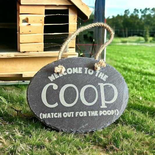 Welcome to the Coop Oval Slate Sign